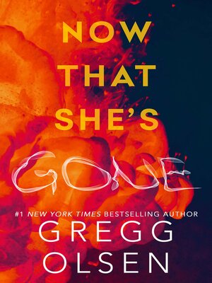 cover image of Now That She's Gone